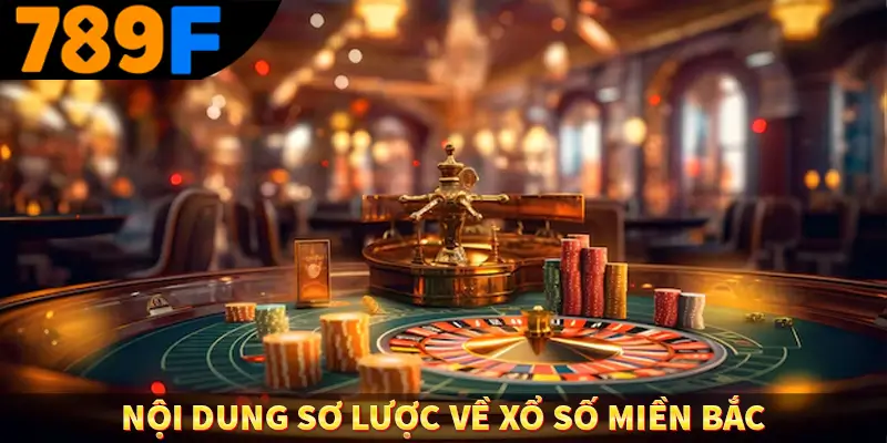 Nội dung sơ lược về xổ số 