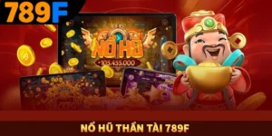 Nổ hũ thần tài 789F
