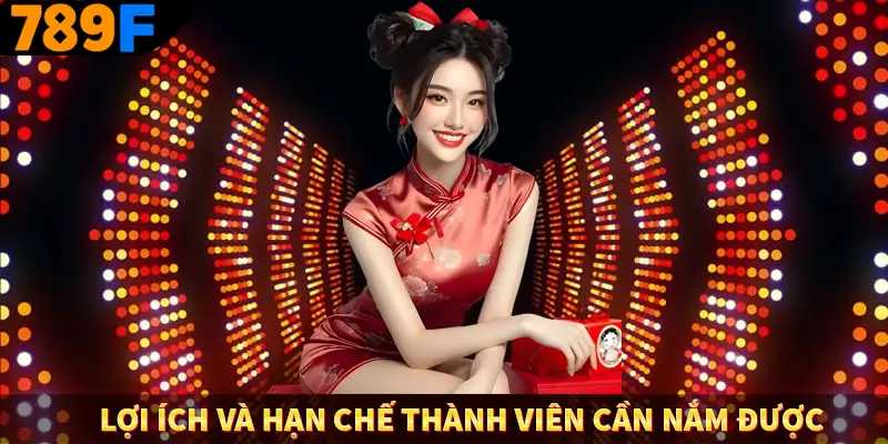 Lợi ích và hạn chế thành viên cần nắm được