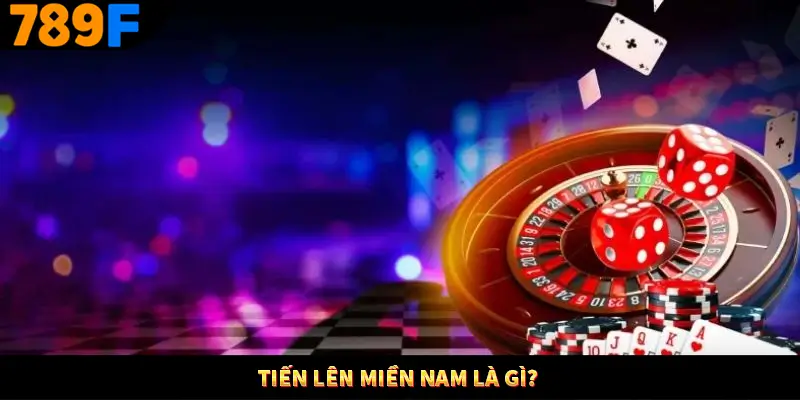 Tiến lên miền Nam là gì?