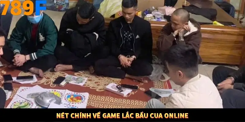 Nét chính về game lắc Bầu Cua online