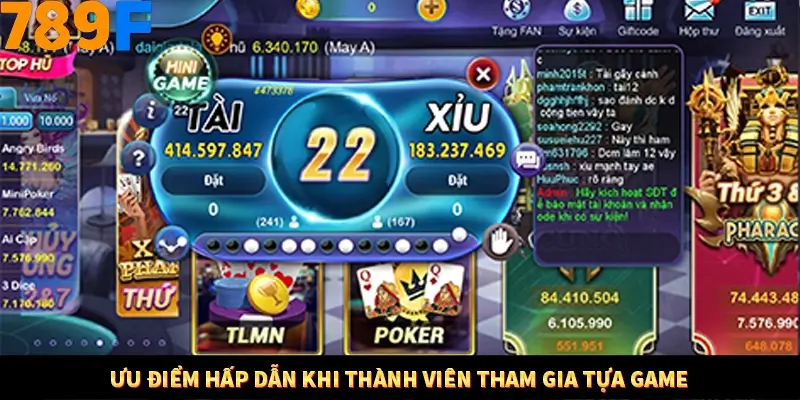 Ưu điểm hấp dẫn khi thành viên tham gia tựa game