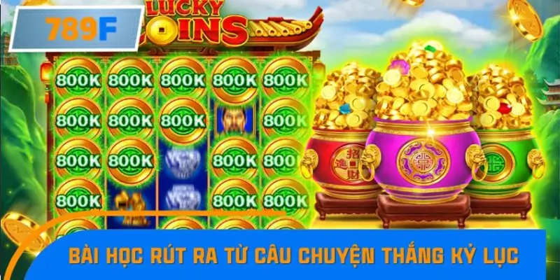 Bài học rút ra từ câu chuyện thắng kỷ lục