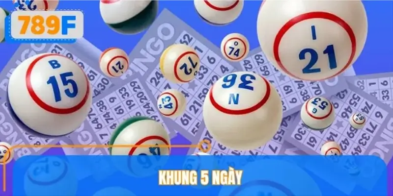 Khung 5 ngày