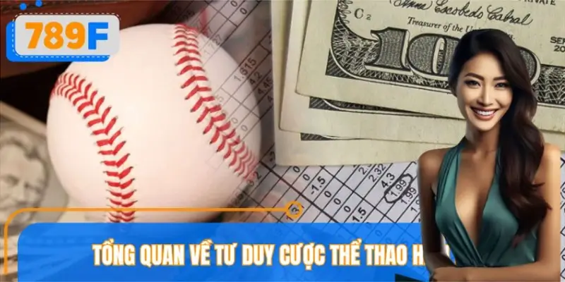 Tổng quan về tư duy cược thể thao hiện đại